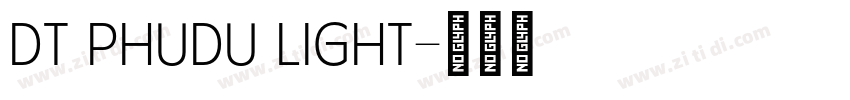 DT Phudu Light字体转换